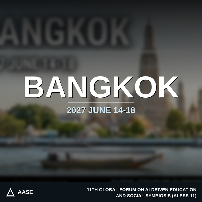 AI-ESS-11 | June 14–18, 2027 | Bangkok, Thailand