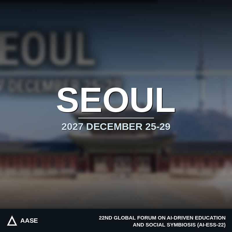 AI-ESS-22 | December 25–29, 2027 | Seoul, South Korea