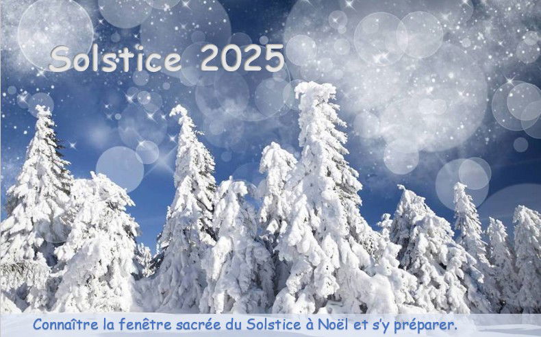 Préparer le Solstice 2025