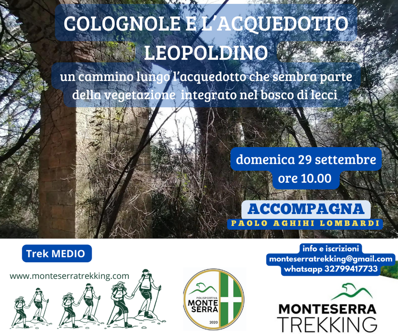 Trek Colognole e l'Acquedotto Leopoldino