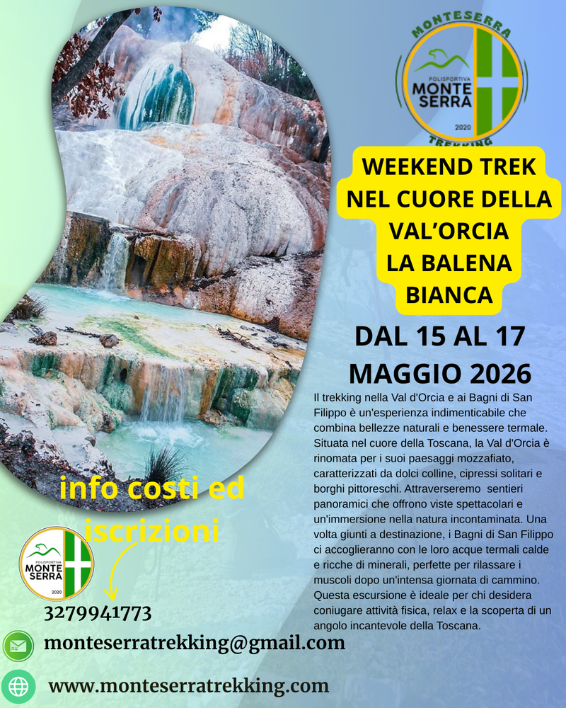 Trek Val d'Orcia, Bagni San Filippo, Balena Bianca, Bagni Vignoni e Pienza