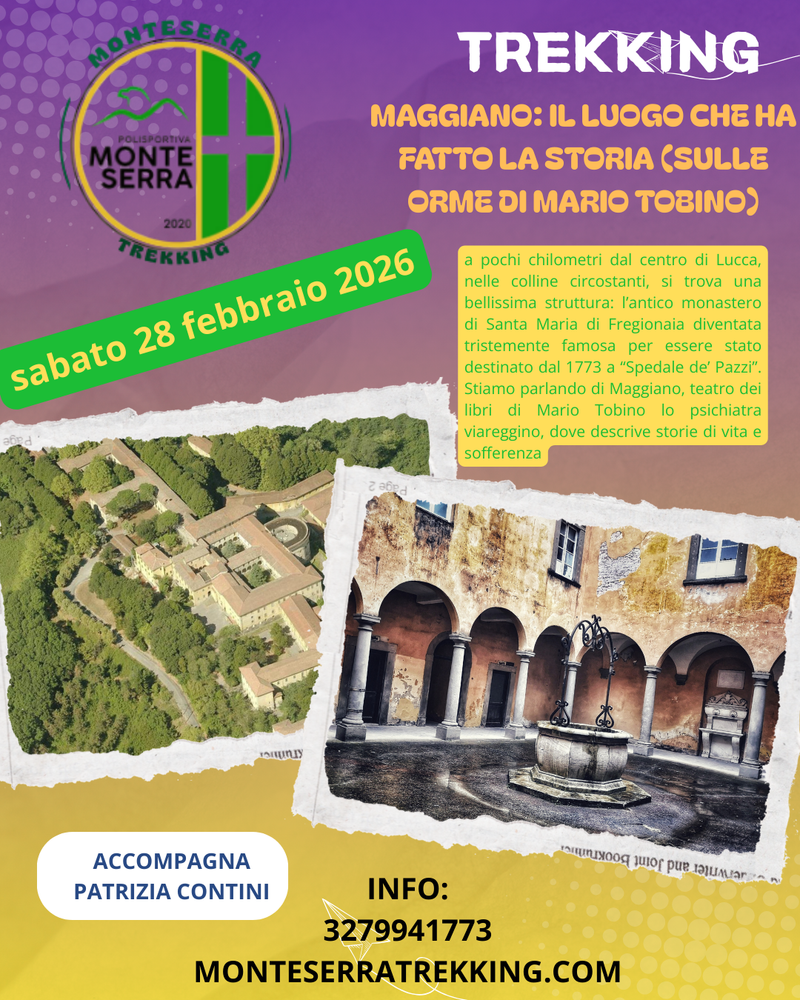 MAGGIANO:  il luogo che ha fatto la storia (sulle orme di Mario Tobino)