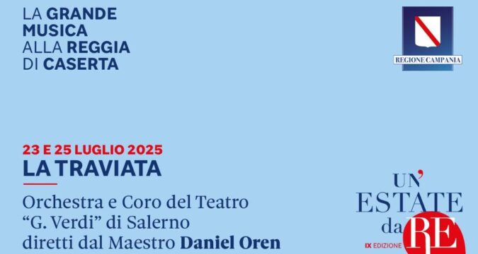 La grande opera torna alla Reggia di Caserta “La traviata” in scena con il Maestro Daniel Oren