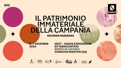 AL VIA LA SECONDA EDIZIONE DELLA RASSEGNA DEL PATRIMONIO IMMATERIALE DELLA CAMPANIA