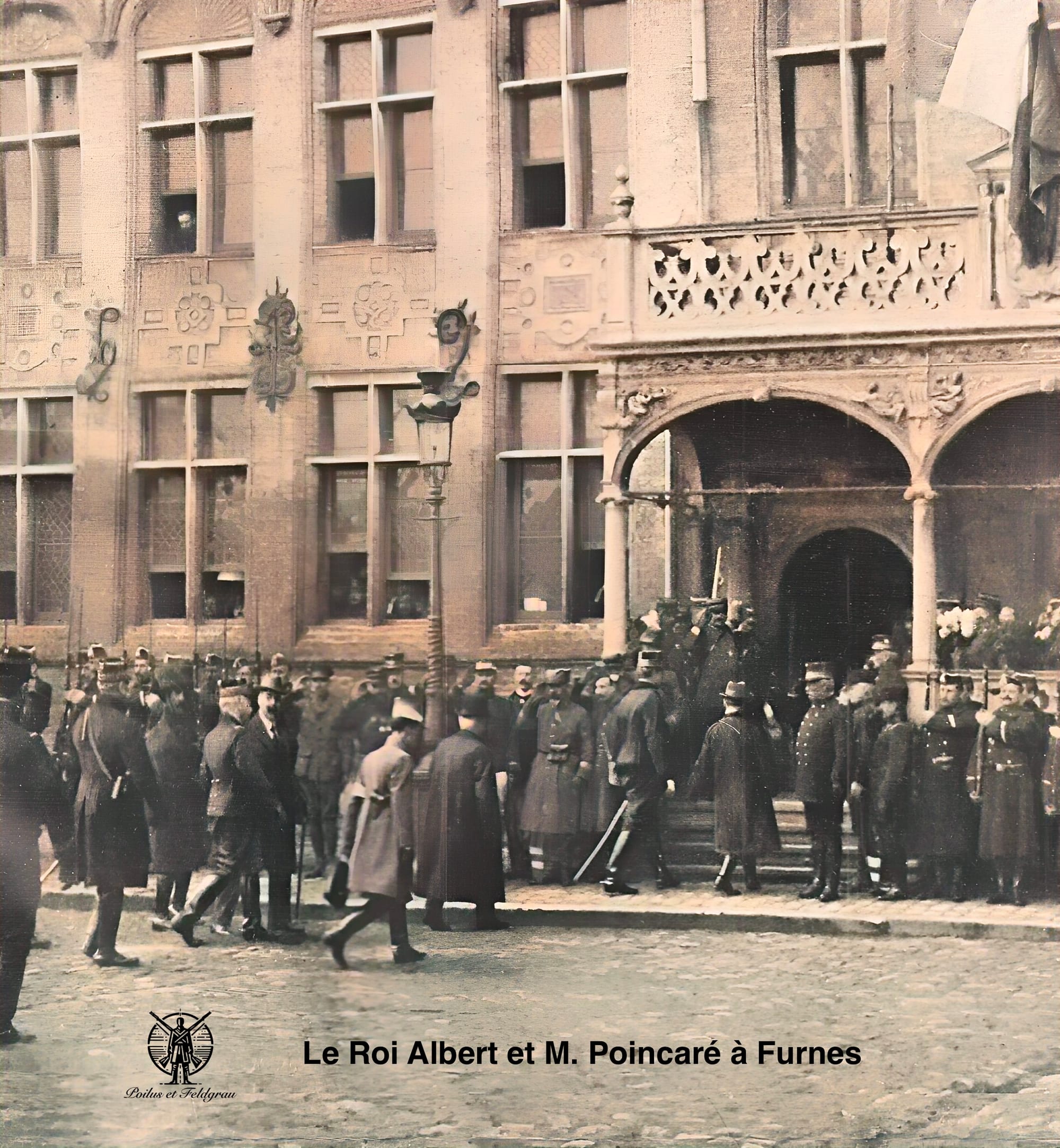 Le Roi Albert et M. Poincaré à Furnes le 1er novembre 1914