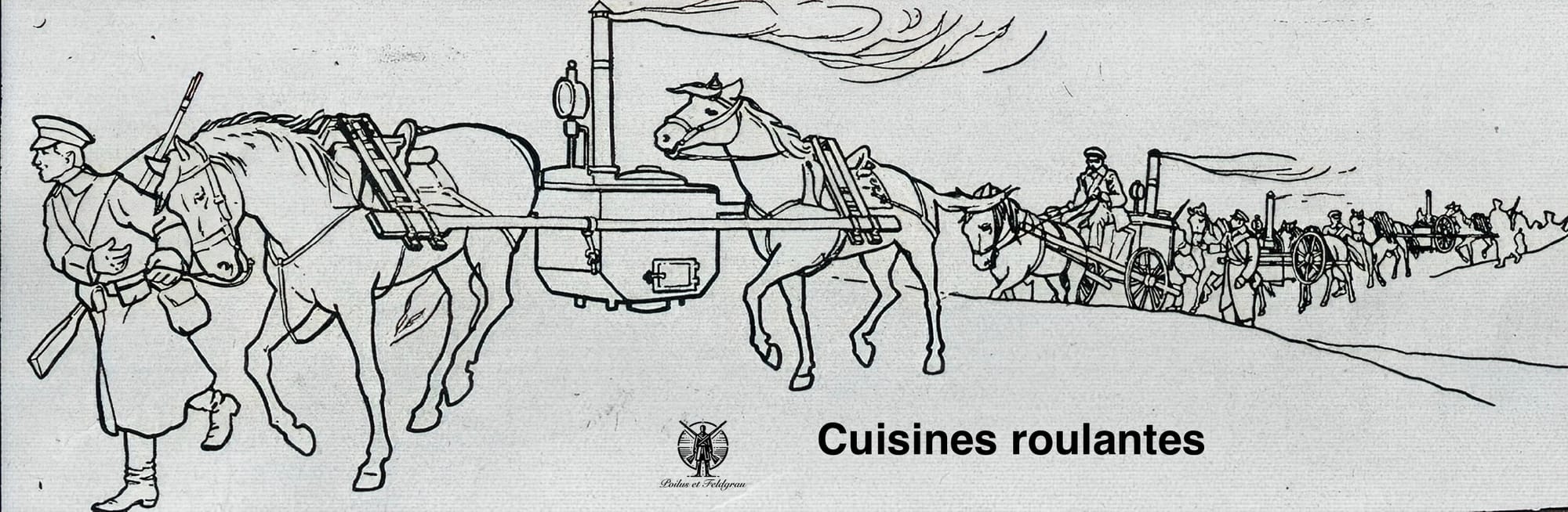 La cuisine roulante (Feldküche) dans l'armée allemande