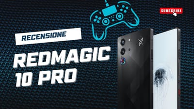 Recensione REDMAGIC 10 PRO
