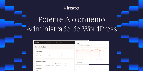 Kinsta: El Líder en Hosting Gestionado para WordPress