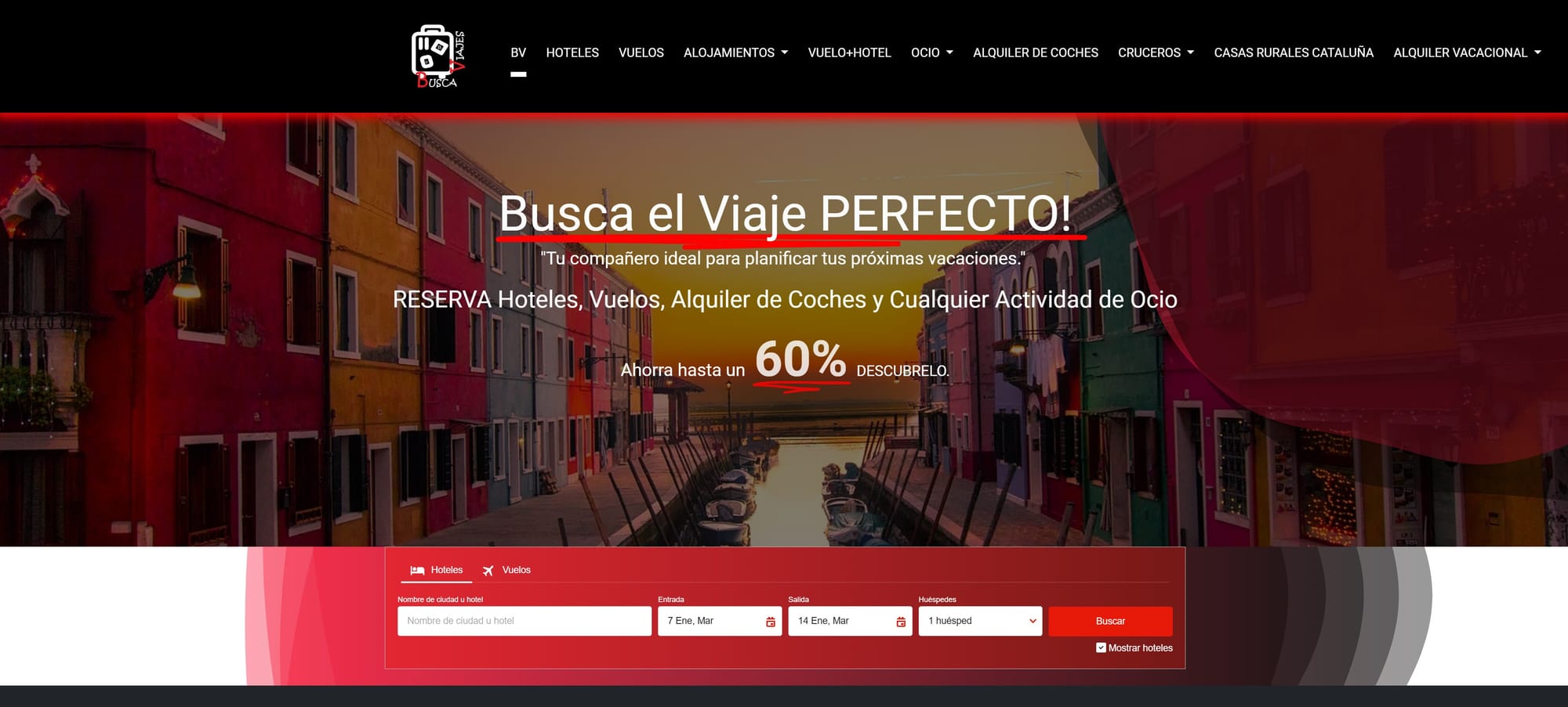 BuscaViajes RESERVA Hoteles, Vuelos, Alquiler de Coches y Cualquier Actividad de Ocio Ahorra hasta un 60% DESCUBRELO.