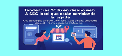 Tendencias 2026 en diseño web & SEO local que están cambiando la jugada