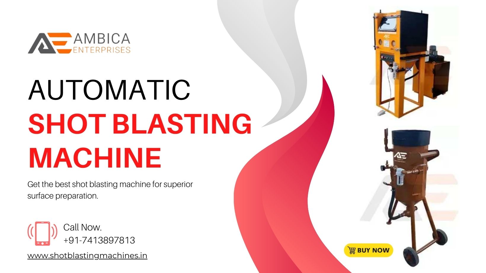 The Complete Guide to Shot Blasting Machines: Types, Uses, and Benefits | Ambica Enterprises