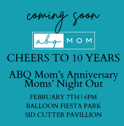 ABQ Mom’s Anniversary | Mom’s Night Out