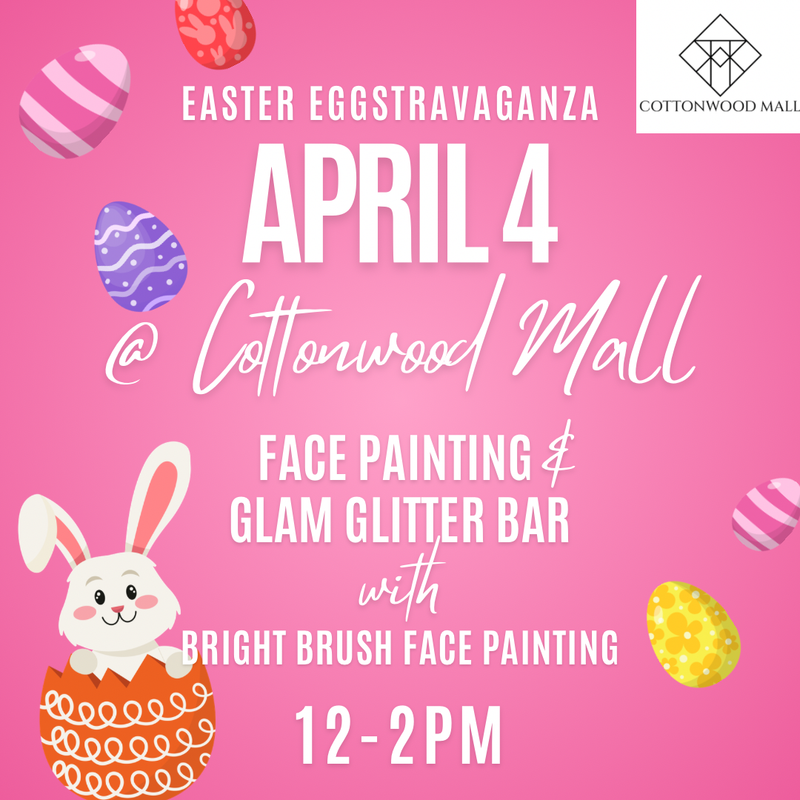 Easter EggsTRAVAGANZA at Cottonwood Mall