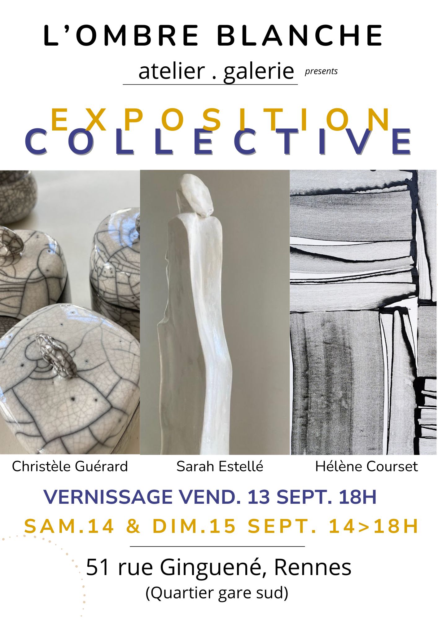 Ouverture des ateliers d'artistes Rennes. EXPOSITION COLLECTIVE 13>15 sept à l'Ombre Blanche