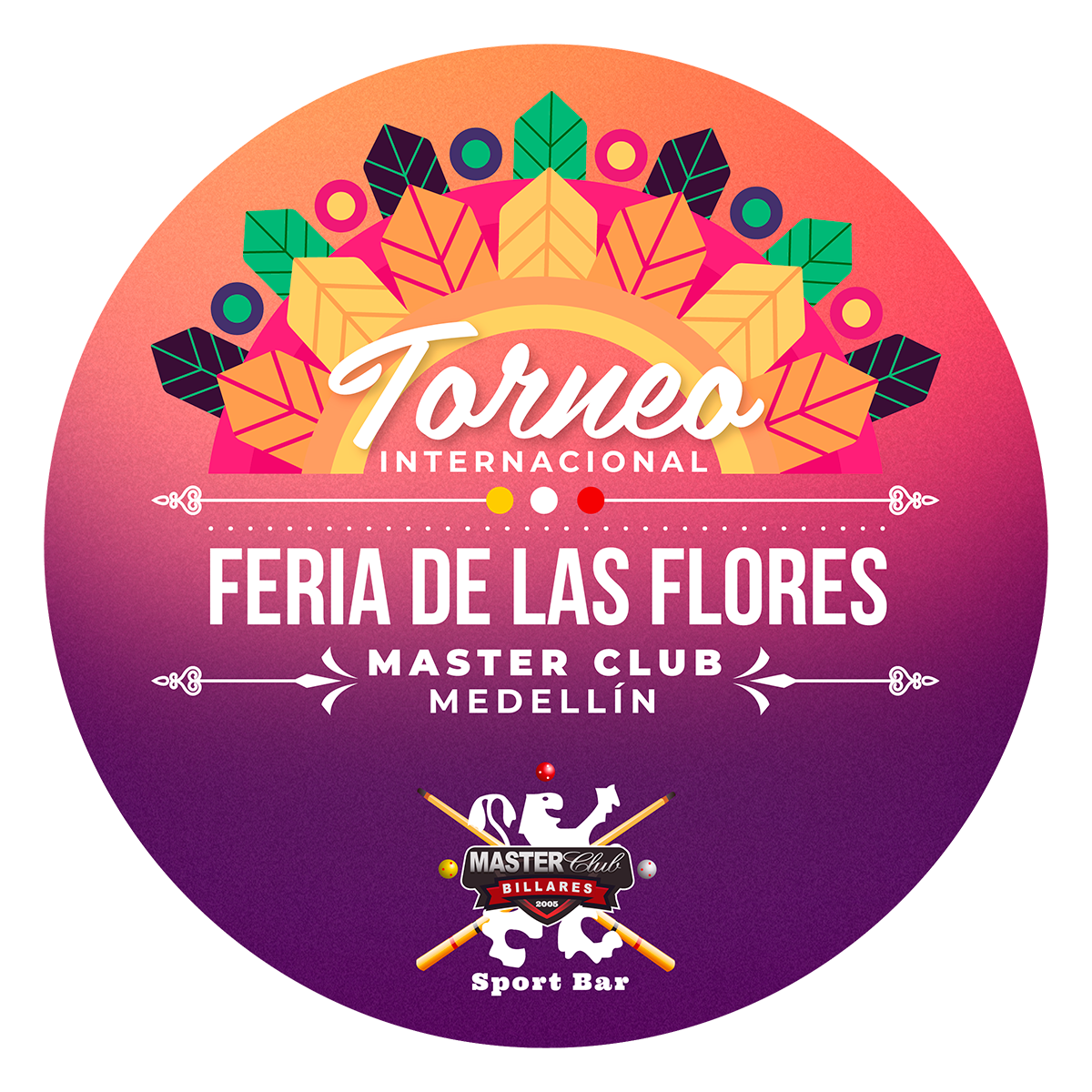 TORNEO INTERNACIONAL       FERIA DE LAS FLORES