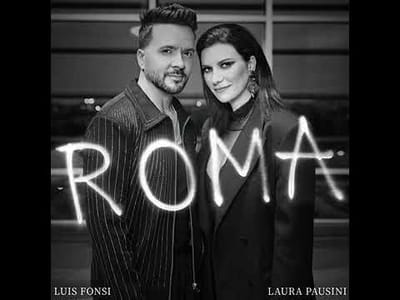 Luis Fonsi, Laura Pausini - Roma