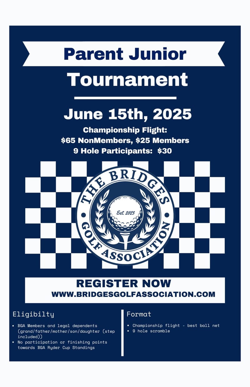 THE 2nd ANNUAL PARENT/JUNIOR GOLF TOURNAMENT 2025