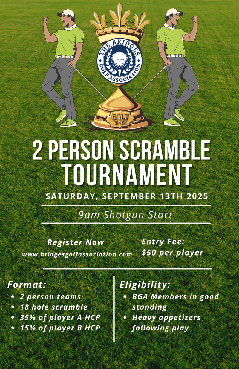CANCELED DUE TO CLUB CHAMPIONSHIP BEING MOVED TO THIS DATE 2 PERSON SCRAMBLE TOURNAMENT 2025