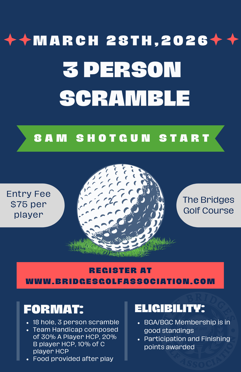 3 PERSON SCRAMBLE TOURNAMENT 2026 **** REGISTRATION CLOSES 3/21/26