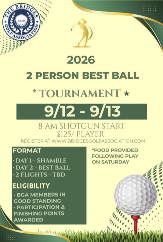 2 PERSON BEST BALL TOURNAMENT 2026 **** REGISTRATION CLOSES 9/5/26 @9PM