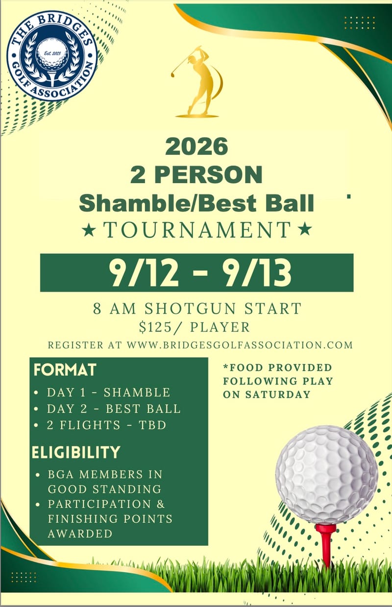 2 PERSON SHAMBLE/BEST BALL TOURNAMENT 2026 **** REGISTRATION CLOSES 9/5/26 @9PM
