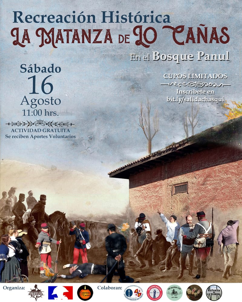 Recreación Histórica: La Matanza de Lo Cañas