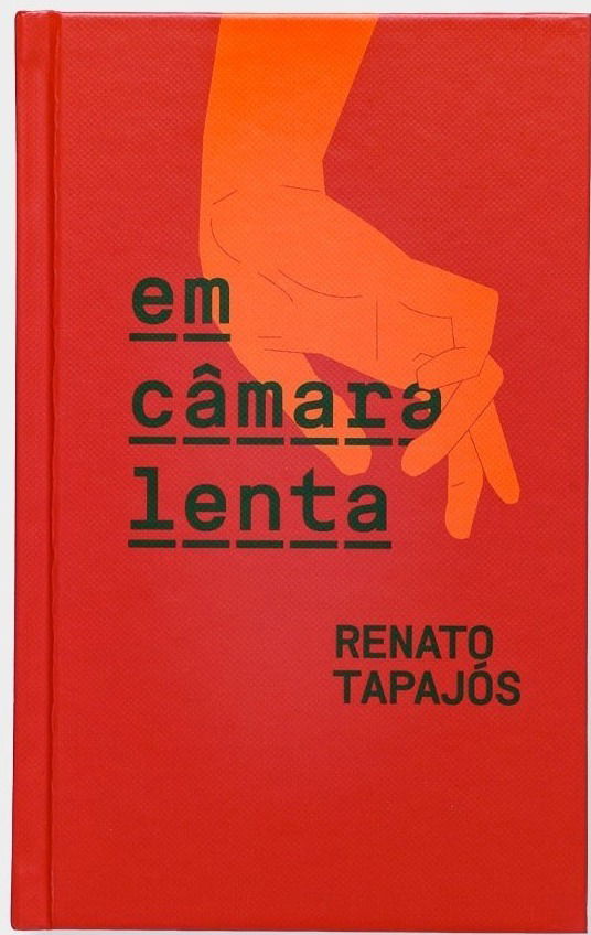 Em Câmara Lenta - Renato Tapajós