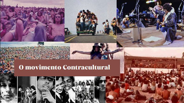 A Contracultura e os Movimentos Juvenis na história da oposição ao período militar brasileiro