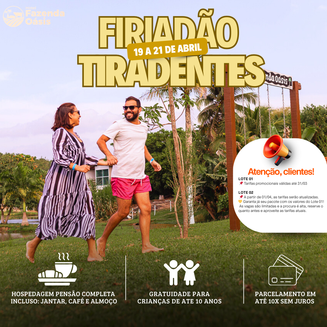 Feriado de Tiradentes na Fazenda Oásis 