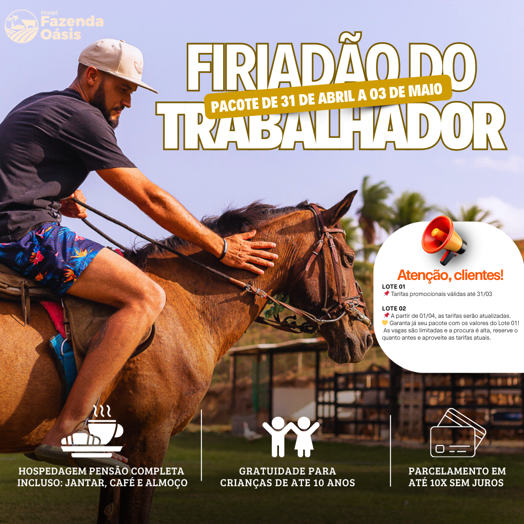 Feriado do Dia do Trabalhador na Fazenda Oásis