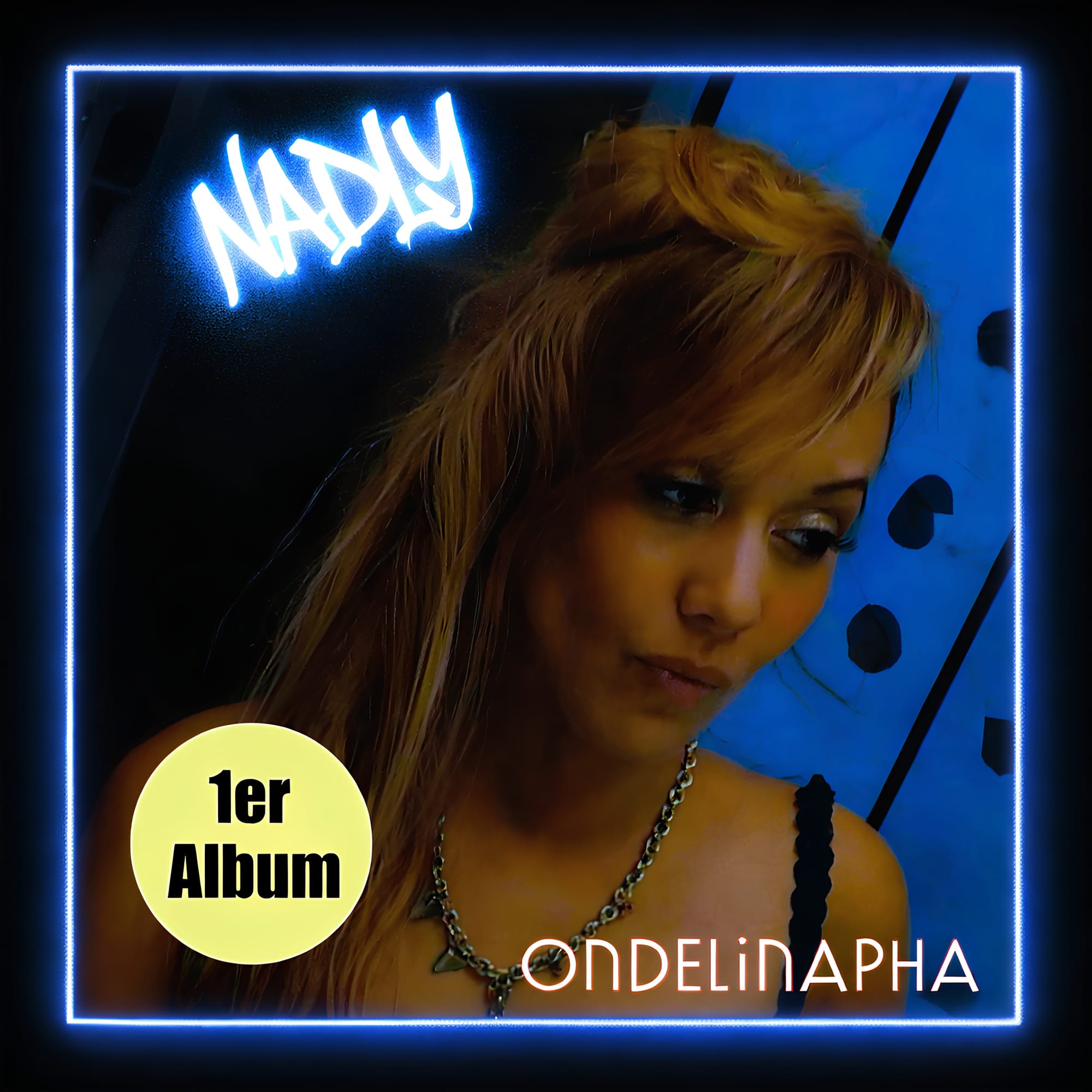 Nadly - Album - "Ondelinapha"