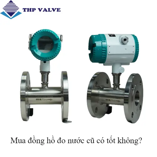 Chia sẻ kinh nghiệm mua đồng hồ nước cũ