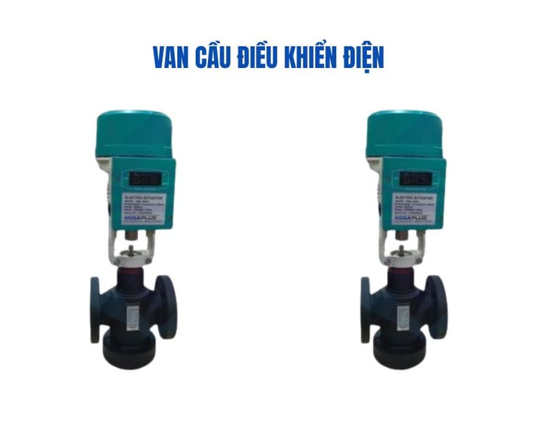 Ứng dụng van cầu điều khiển điện trong hệ thống HVAC, xử lý nước và hơi nóng