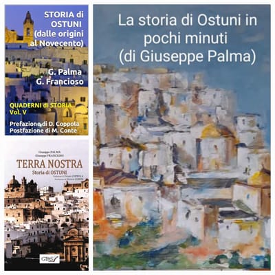 Giuseppe Palma racconta la storia di Ostuni (in 3 video)