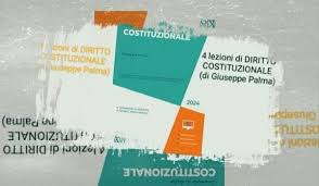 4 lezioni di Diritto Costituzionale (di Giuseppe Palma) - VIDEO