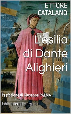 "L'esilio di Dante", di Ettore Catalano