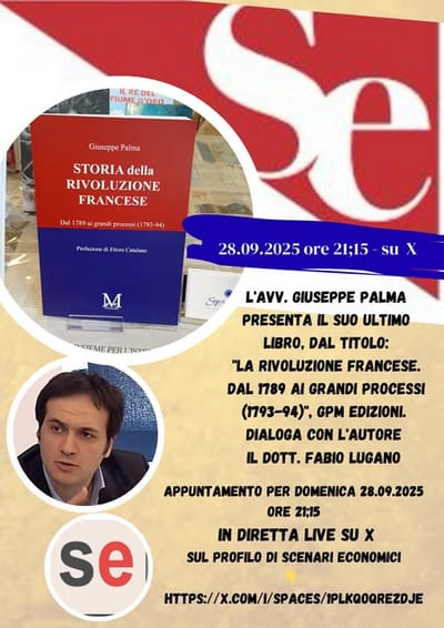 Giuseppe Palma dialoga con Fabio Lugano sulla Rivoluzione francese e sulla situazione francese contingente (audio/video)