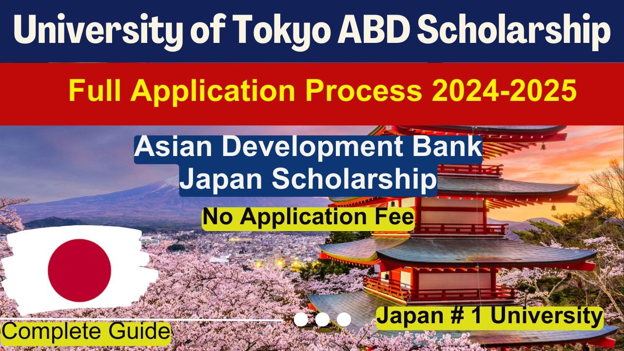 University of Tokyo Scholarship 2025 In Japan | Fully Funded