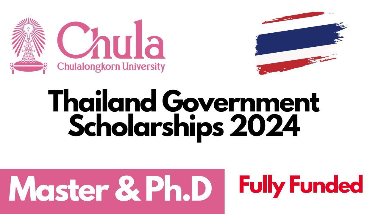 Chulalongkorn University Scholarships 2024: A Gateway to Excellence in Thailand