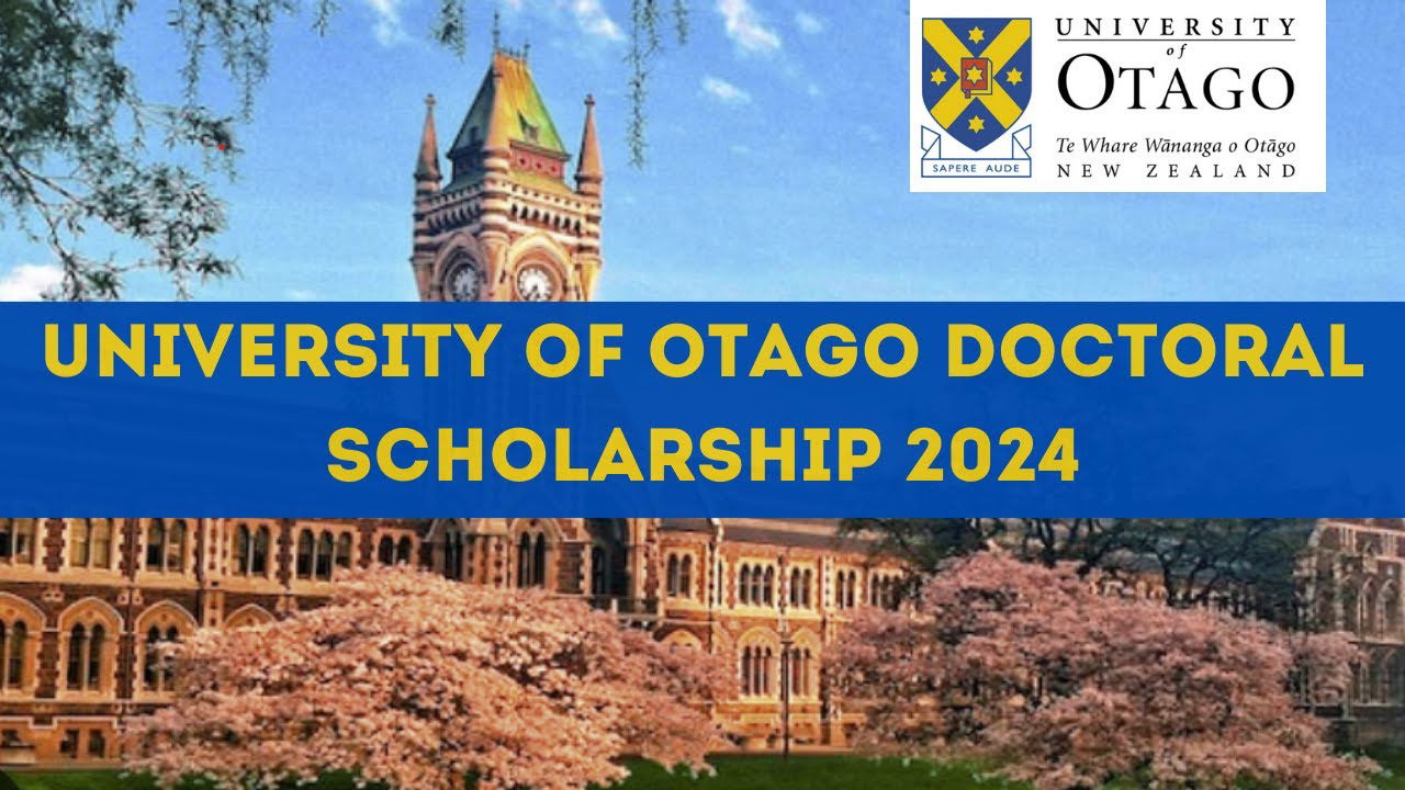 University of Otago Doctoral Scholarships 2025