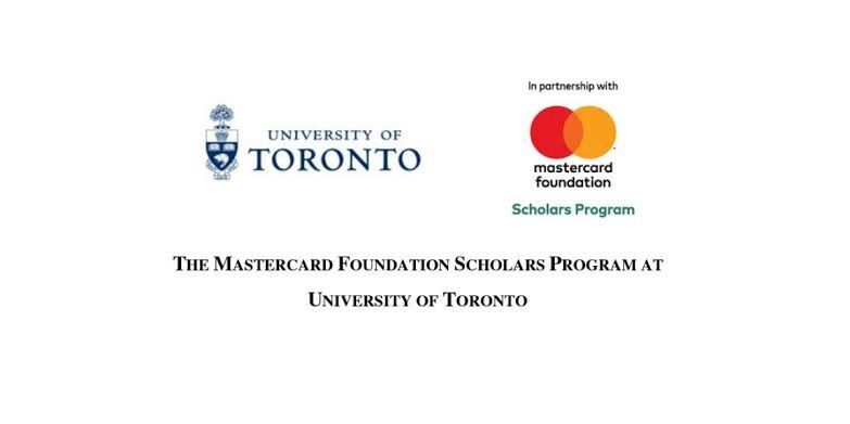 Mastercard Foundation Scholars Program at the University of Toronto 2025-2026