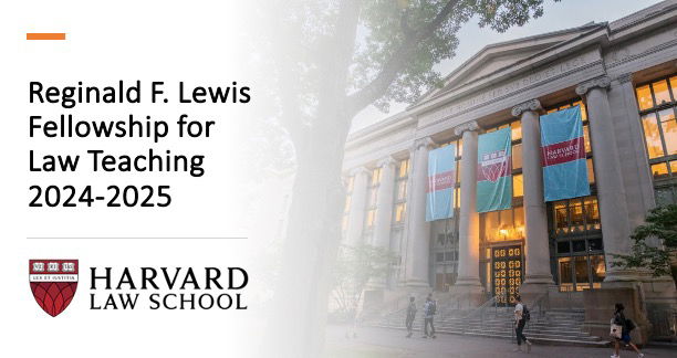 Reginald F. Lewis Fellowship for Law Graduates 2025