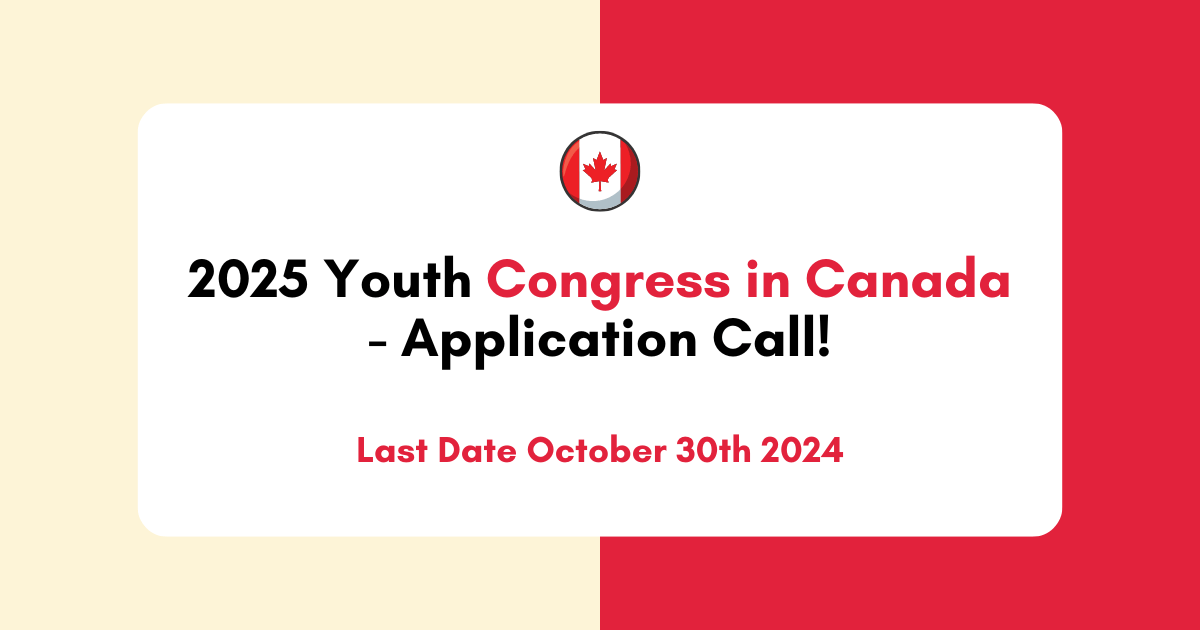 Youth Congress Canada 2025 | Fully Funded Opportunities