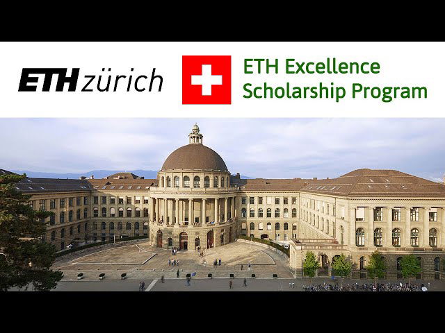 ETH Zurich Excellence Scholarship for Master’s Students 2024