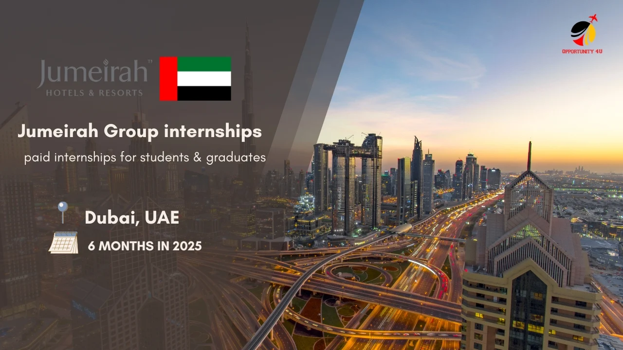 Jumeirah Group IT Internship 2025 | Fully Funded Opportunity