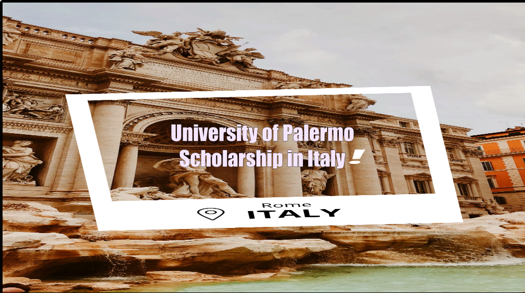 University of Palermo Scholarships 2025 – Study in Italy