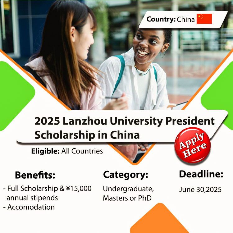 Lanzhou University President Scholarship 2025