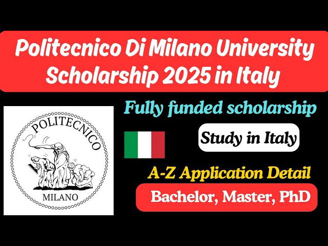 Politecnico di Milano Scholarships 2025 | Fully Funded