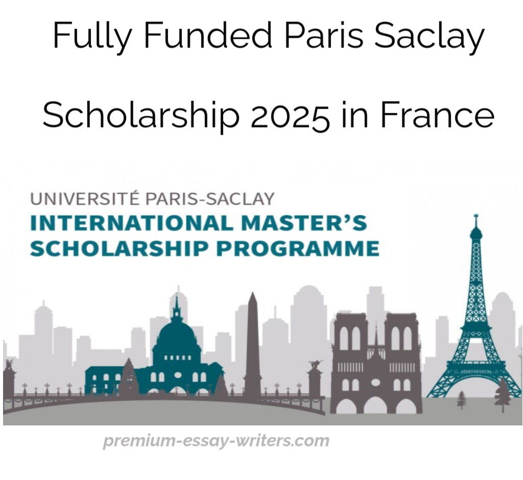 Fully Funded Paris Saclay Scholarship 2025 in France