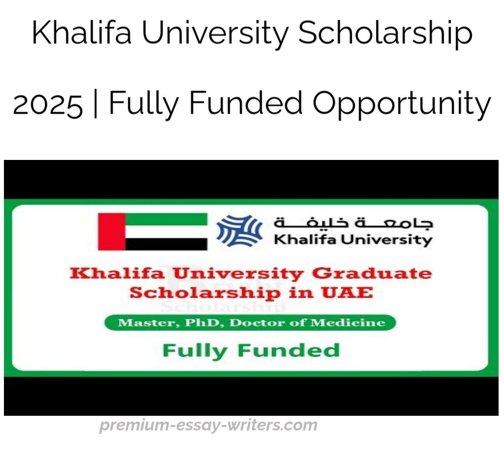 Khalifa University Scholarship 2025 | Fully Funded Opportunity